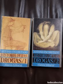 Libros de segunda mano: Antonio Escohotado. Historia de las drogas 1/2